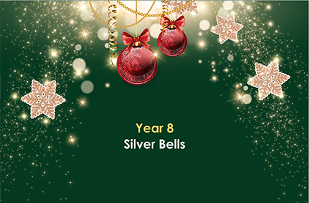 Year 8 – Silver Bells